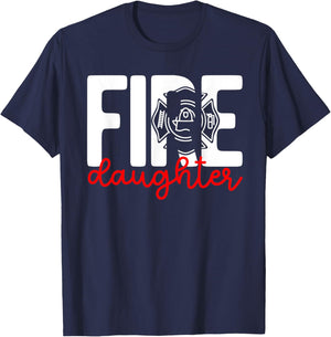 Fire Daughter Of A Firefighter Daughter Fireman Daughter T-Shirt - T-Shirt | Navy