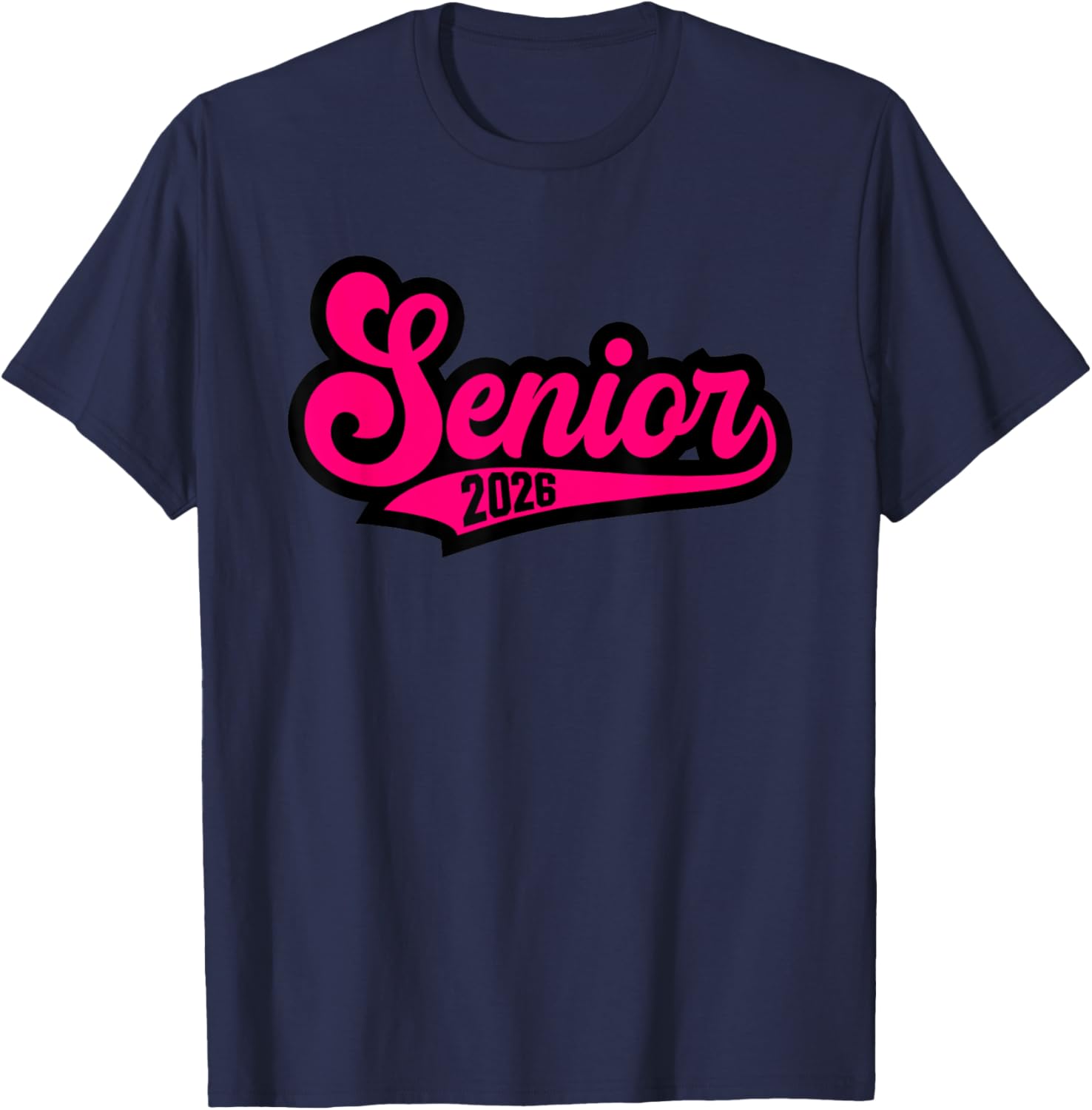 Senior Class Of 2026 Graduation 2026 Hot Pink T-Shirt - T-Shirt | Navy