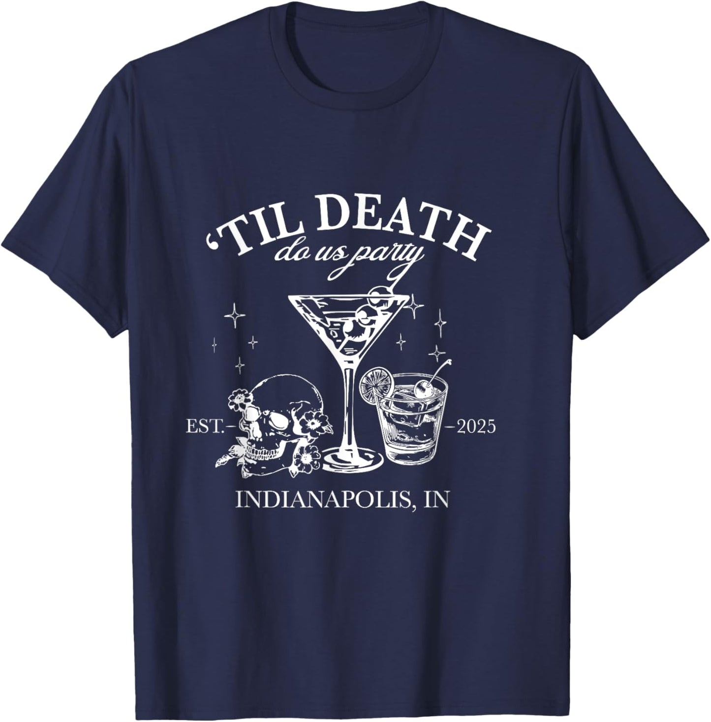 Til Death Do Us Party Bachelorette Party Graphic T-Shirt - T-Shirt | Navy