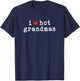 I Love Hot Grandmas Funny Love Red Heart Minimalist T-Shirt - T-Shirt | Navy
