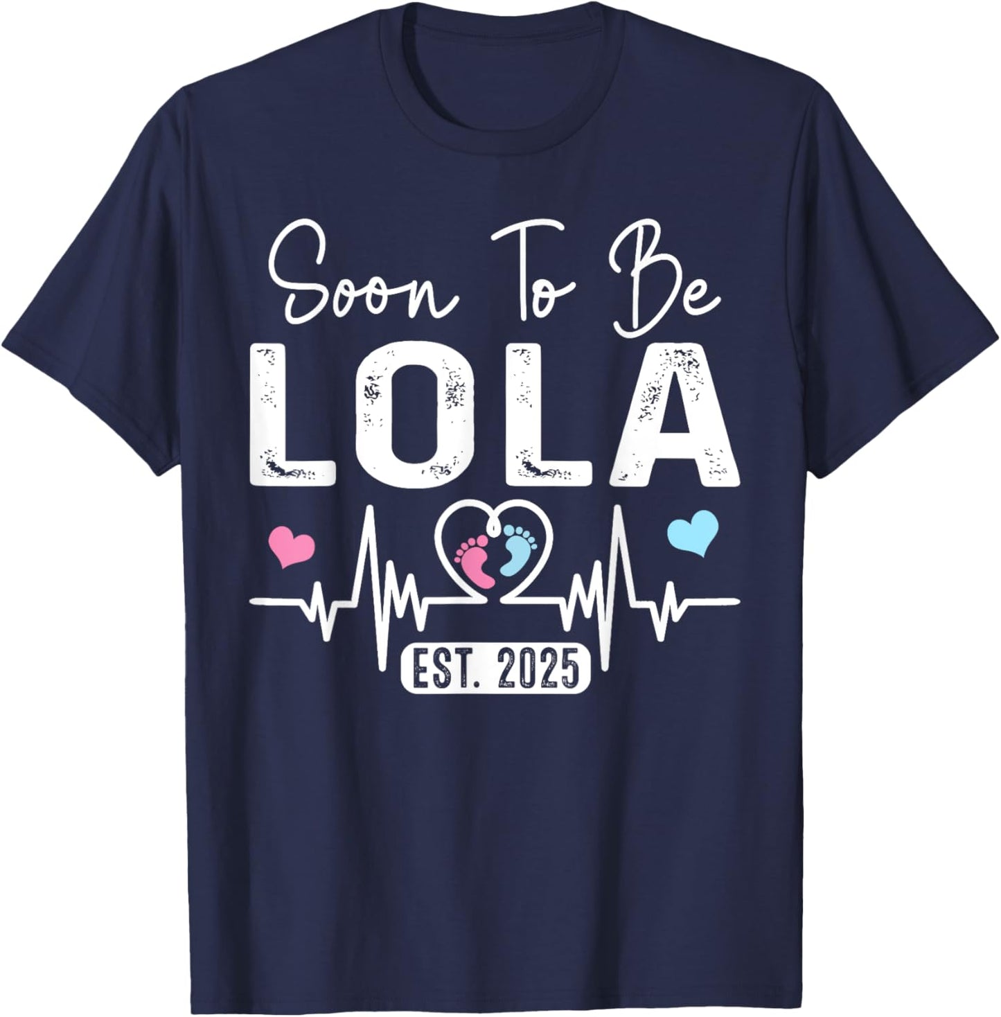 Vintage Soon To Be Lola Est. 2025 New Lola T-Shirt - T-Shirt | Navy