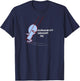 Threadless Nathan W. Pyle Responsibility Saddens Me Graphic T-Shirt - T-Shirt | Navy
