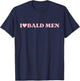 I Love Bald Men Funny Saying I Heart Bald Men T-Shirt - T-Shirt | Navy