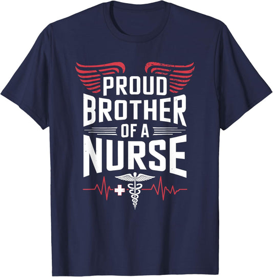 Proud Nurse Brother Proud Brother Of A Nurse, Nurse Sister T-Shirt - T-Shirt | Navy