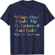 when god made me he said this'll be fun Christian Religious T-Shirt - T-Shirt | Navy