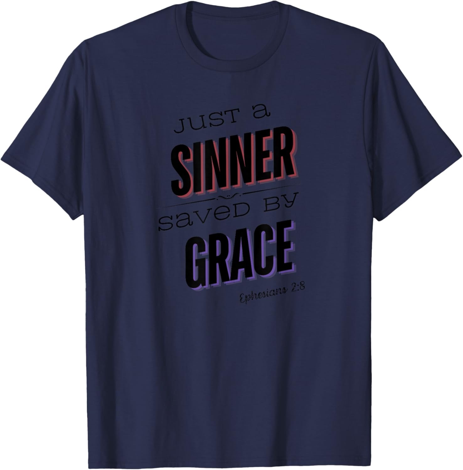 Sinner Saved by Grace T-Shirt - T-Shirt | Navy