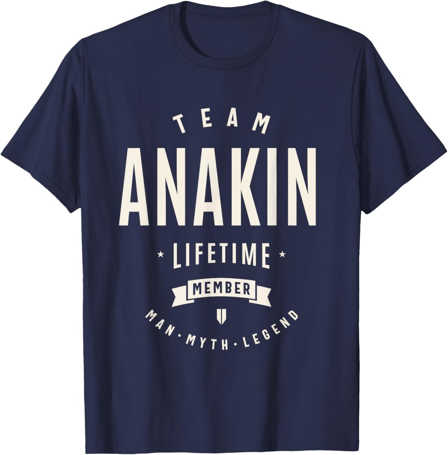 Team Anakin Lifetime Member Funny Name Anakin T-Shirt - T-Shirt | Navy