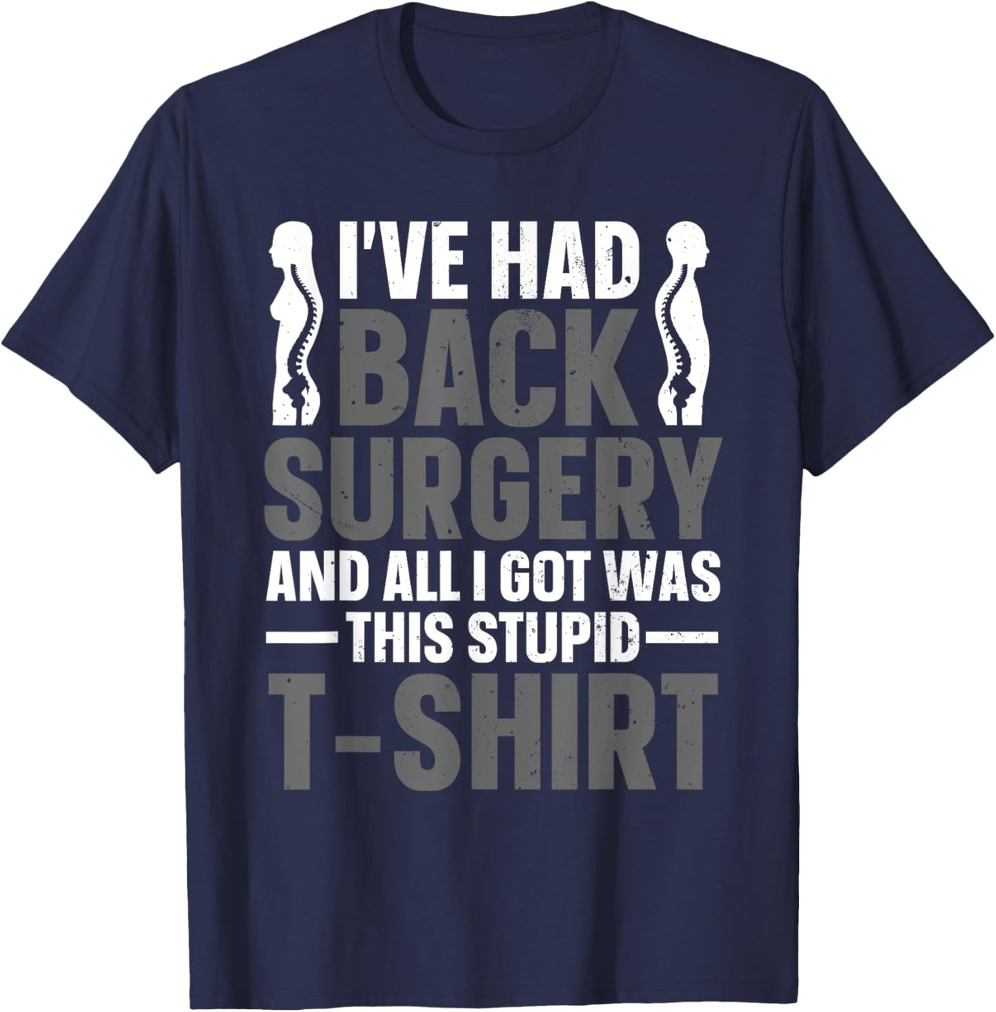 Back Surgery Recovery Design Women Post Back Surgery T-Shirt - T-Shirt | Navy