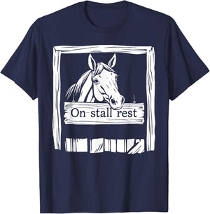 On Stall Rest Equestrian Horse Stable Riding Rider Rodeo T-Shirt - T-Shirt | Navy