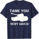 Tank You Very Much, Funny Dad Joke World War 2 WWII T-Shirt - T-Shirt | Navy