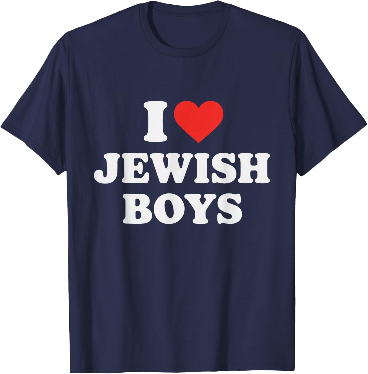 I Love Jewish Boys Girls Family T-Shirt - T-Shirt | Navy