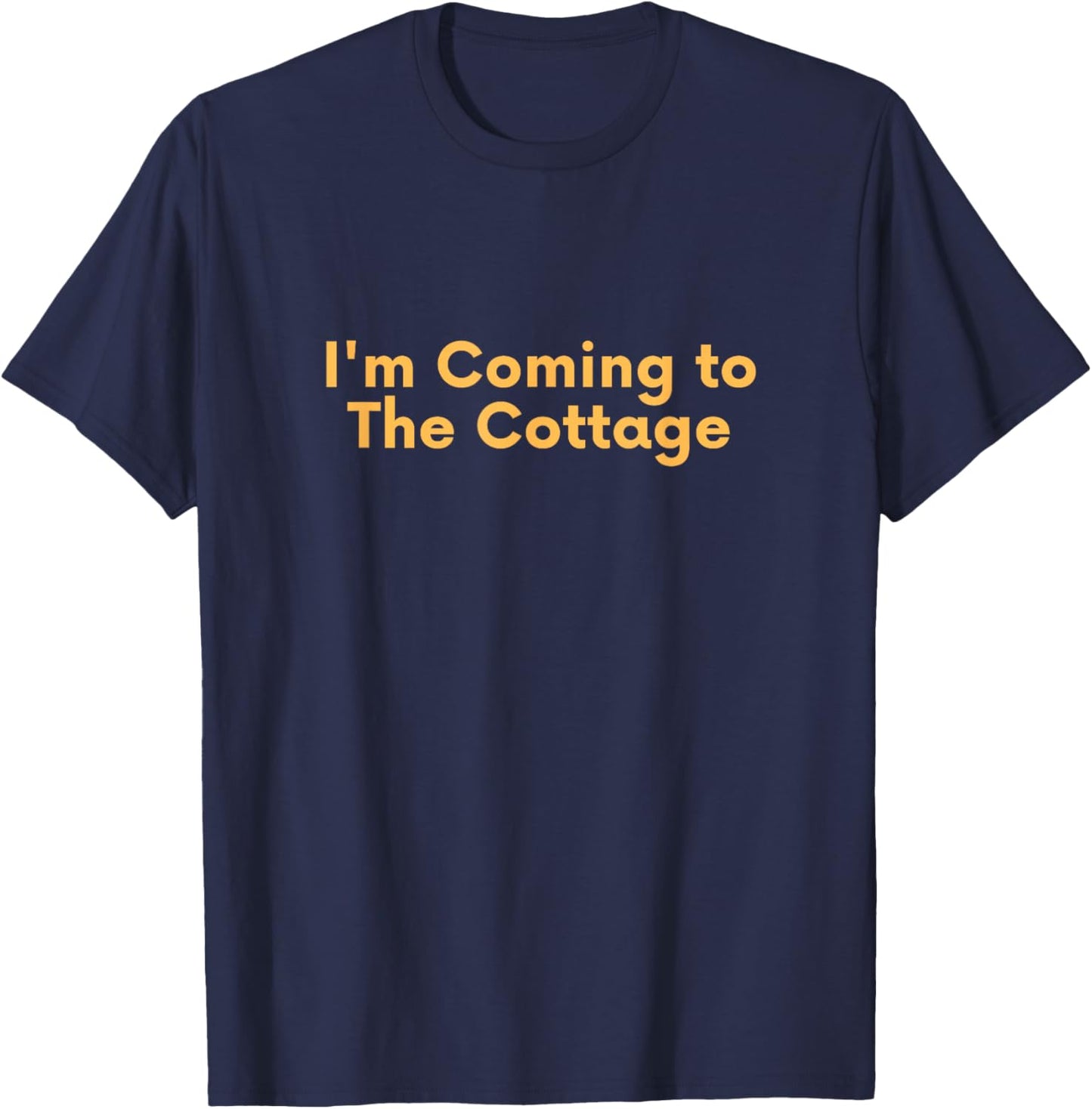 I arrive at the Cottage T-Shirt - T-Shirt | Navy