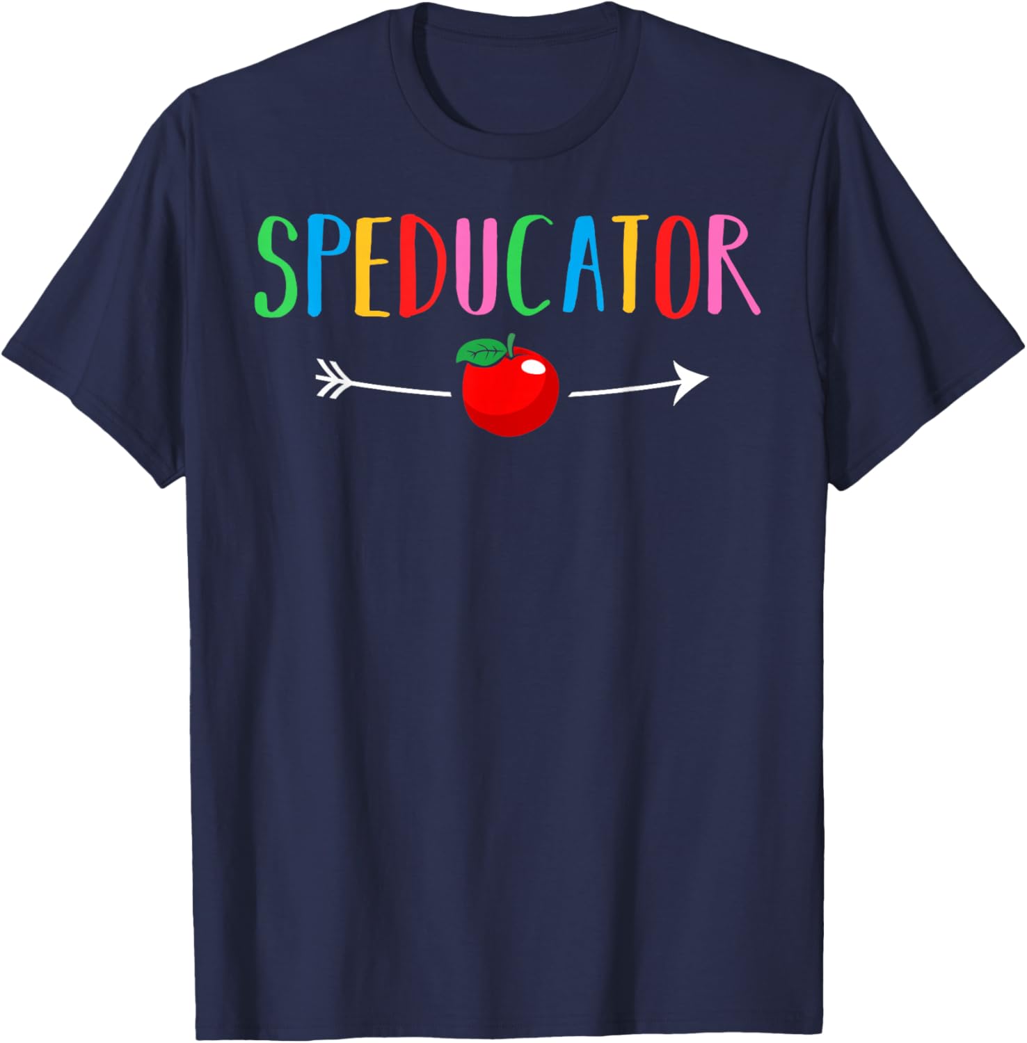 Speducator Teacher Educator School Teacher Special Education T-Shirt - T-Shirt | Navy