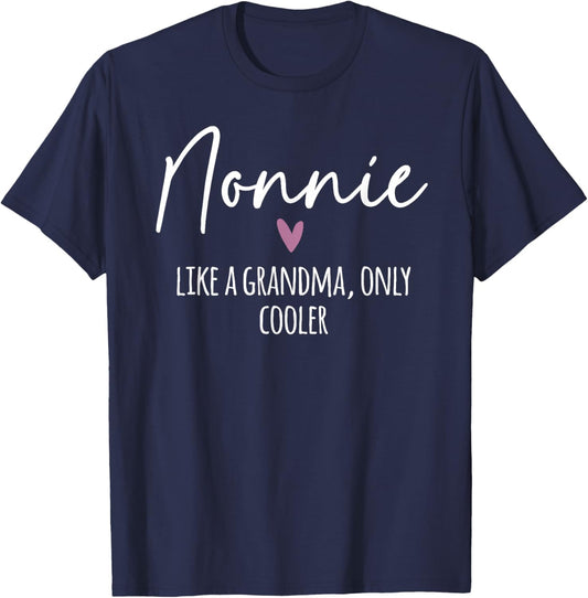 Nonnie Like A Grandma Only Cooler Heart Mother's Day Nonnie T-Shirt - T-Shirt | Navy