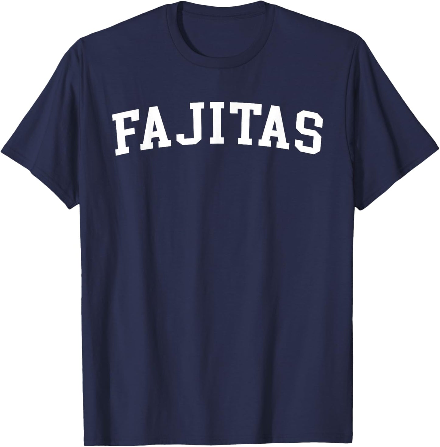 Fajitas T-Shirt - T-Shirt | Navy