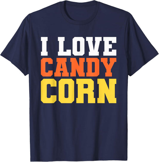 I Love Candy Corn Shirt Men Kids Women Halloween Costume T-Shirt - T-Shirt | Navy