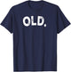Old. T-Shirt - T-Shirt | Navy