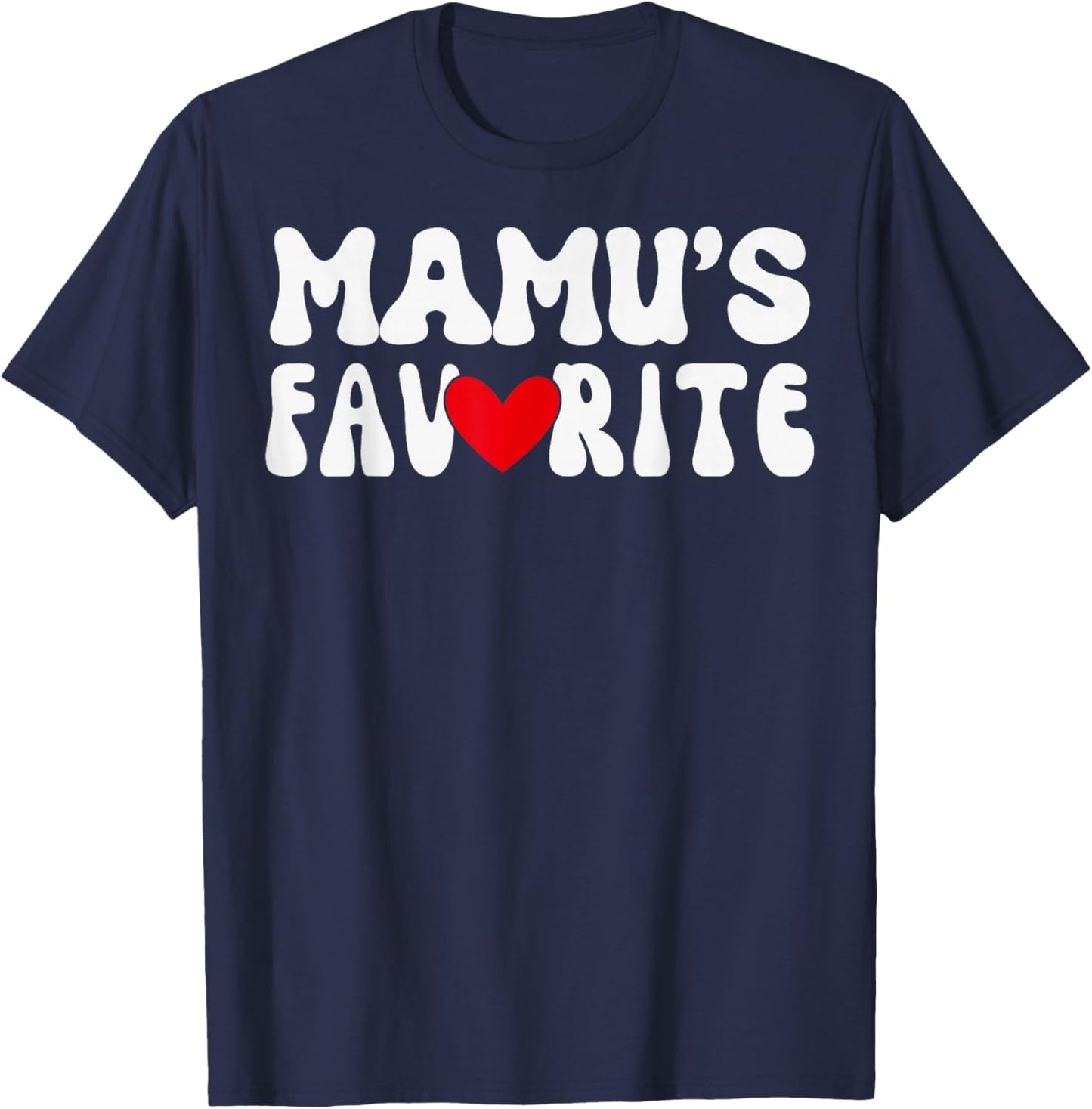 MAMU’S Favorite Funny Grandparent Grandchild Vintage Humor T-Shirt - T-Shirt | Navy