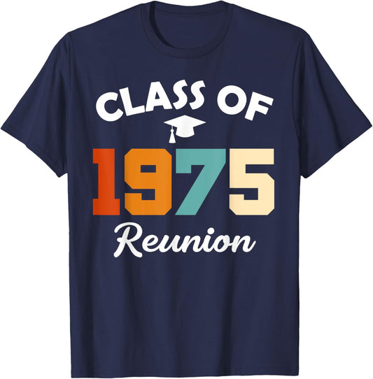 Class Of 1975 High School Party Class Reunion T-Shirt - T-Shirt | Navy