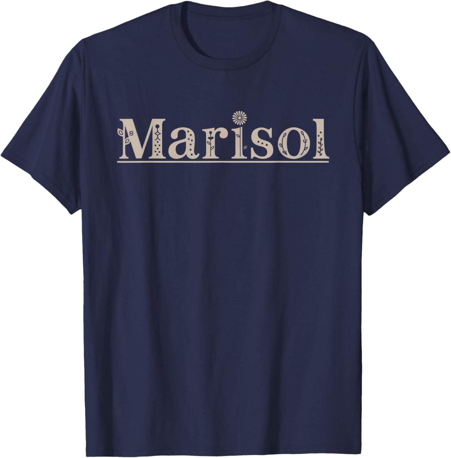 Marisol Name Custom Flower Personalized Botanical Women Kid T-Shirt - T-Shirt | Navy