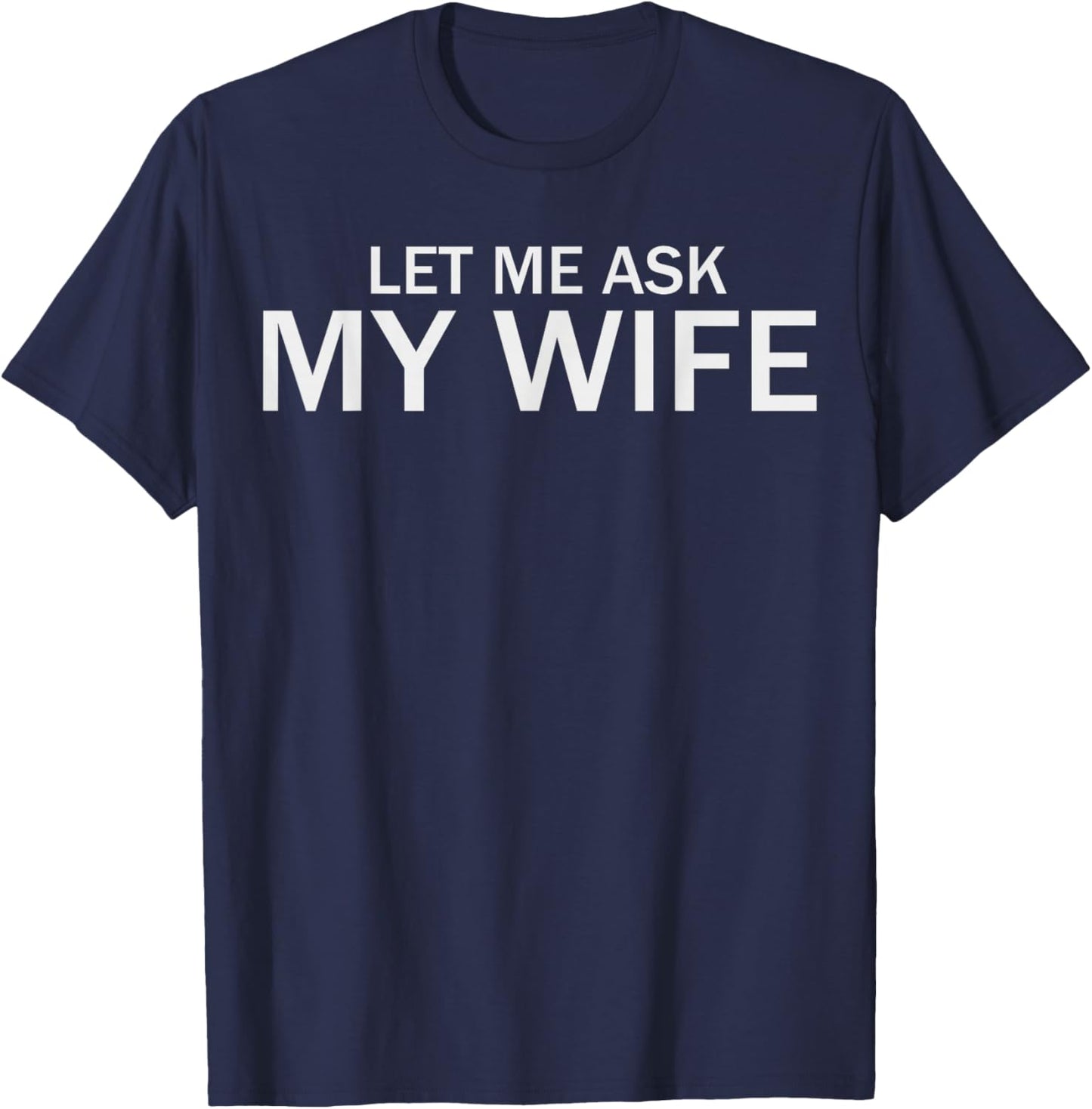 Funny Husband T-Shirt - T-Shirt | Navy