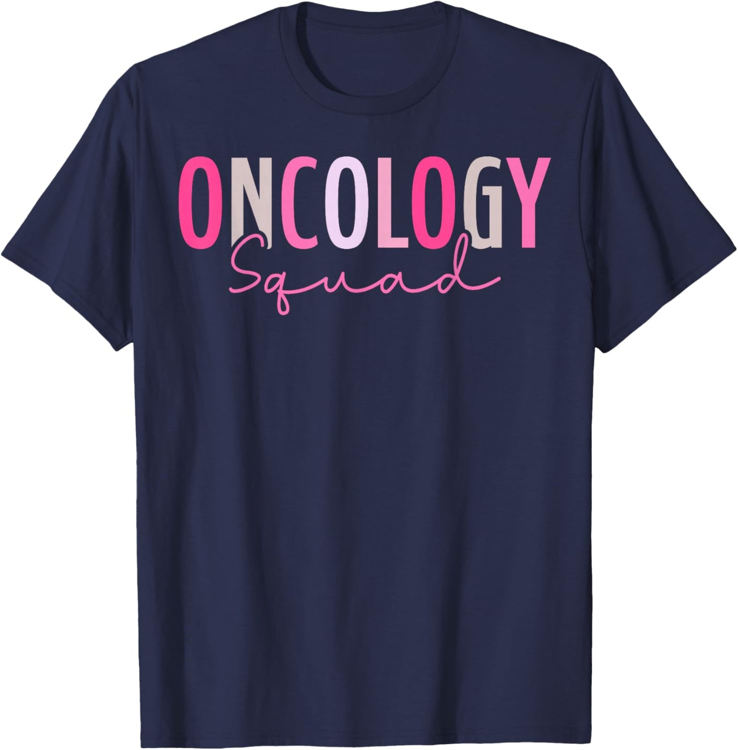 Cute Oncology Squad Oncologist Oncology Nurse T-Shirt - T-Shirt | Navy