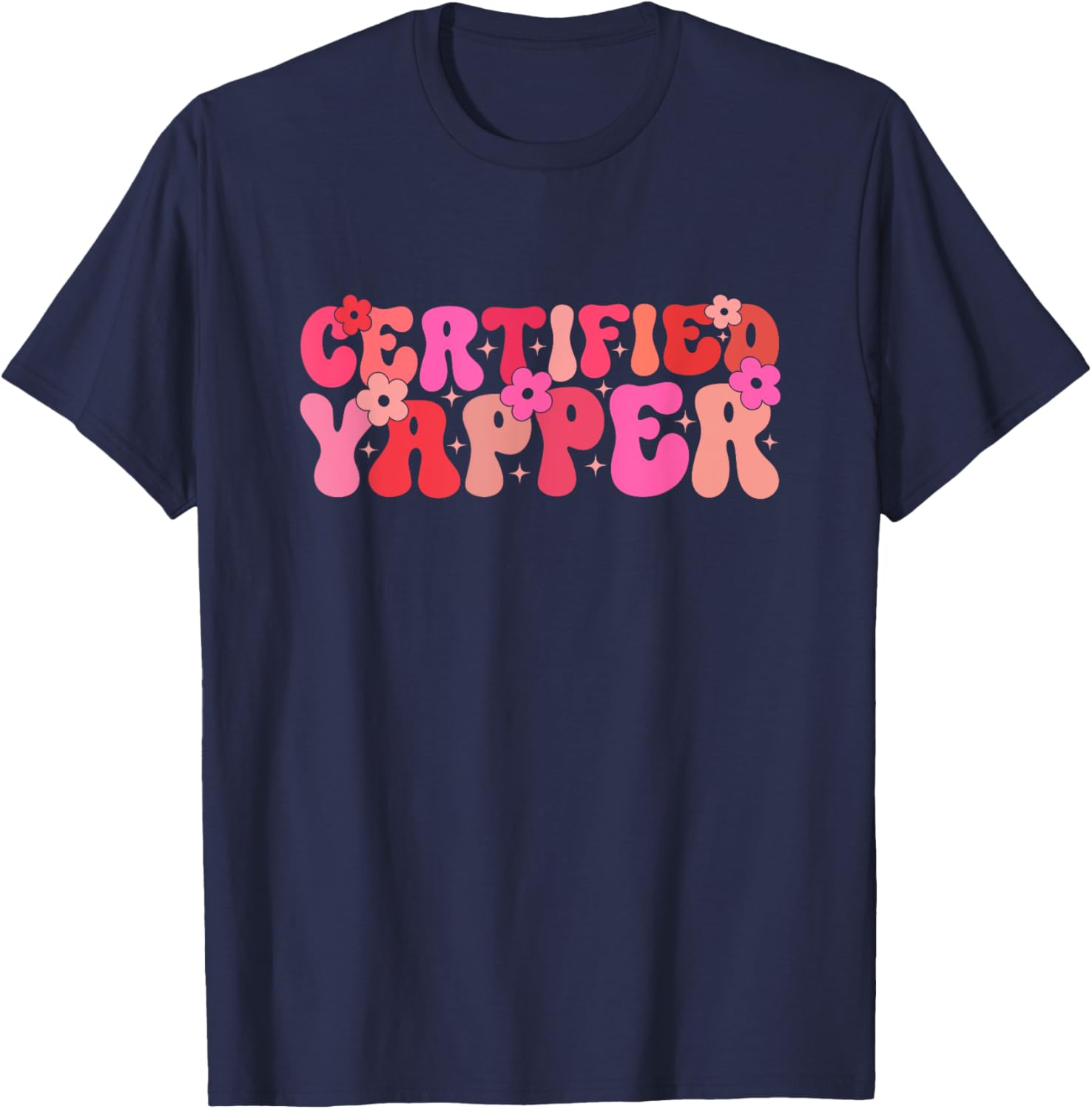 Groovy Professional Yapper Funny Joke For Certified Yapper T-Shirt - T-Shirt | Navy