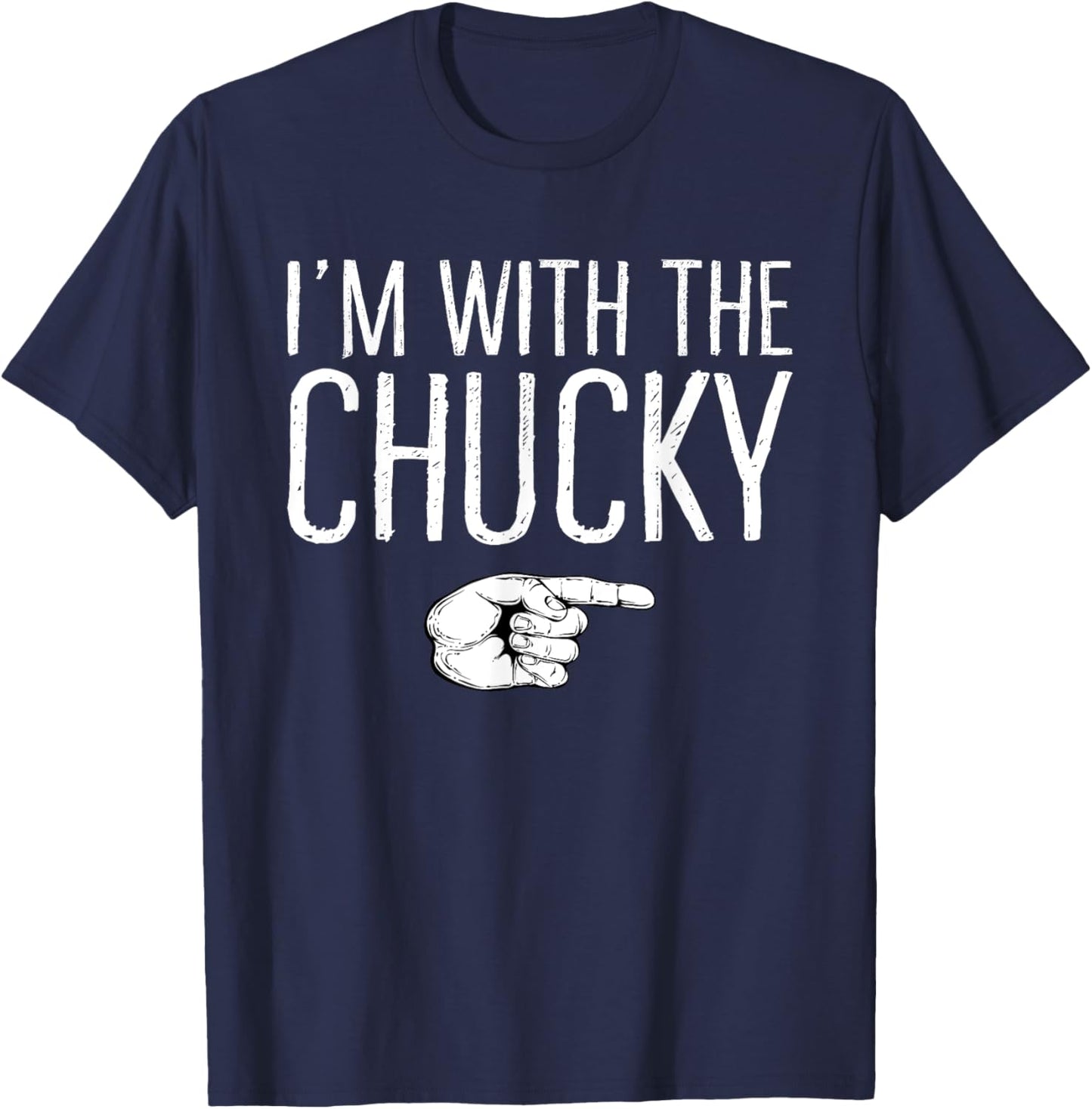 I'm With The Chucky Matching Costume Lazy Halloween Party T-Shirt - T-Shirt | Navy