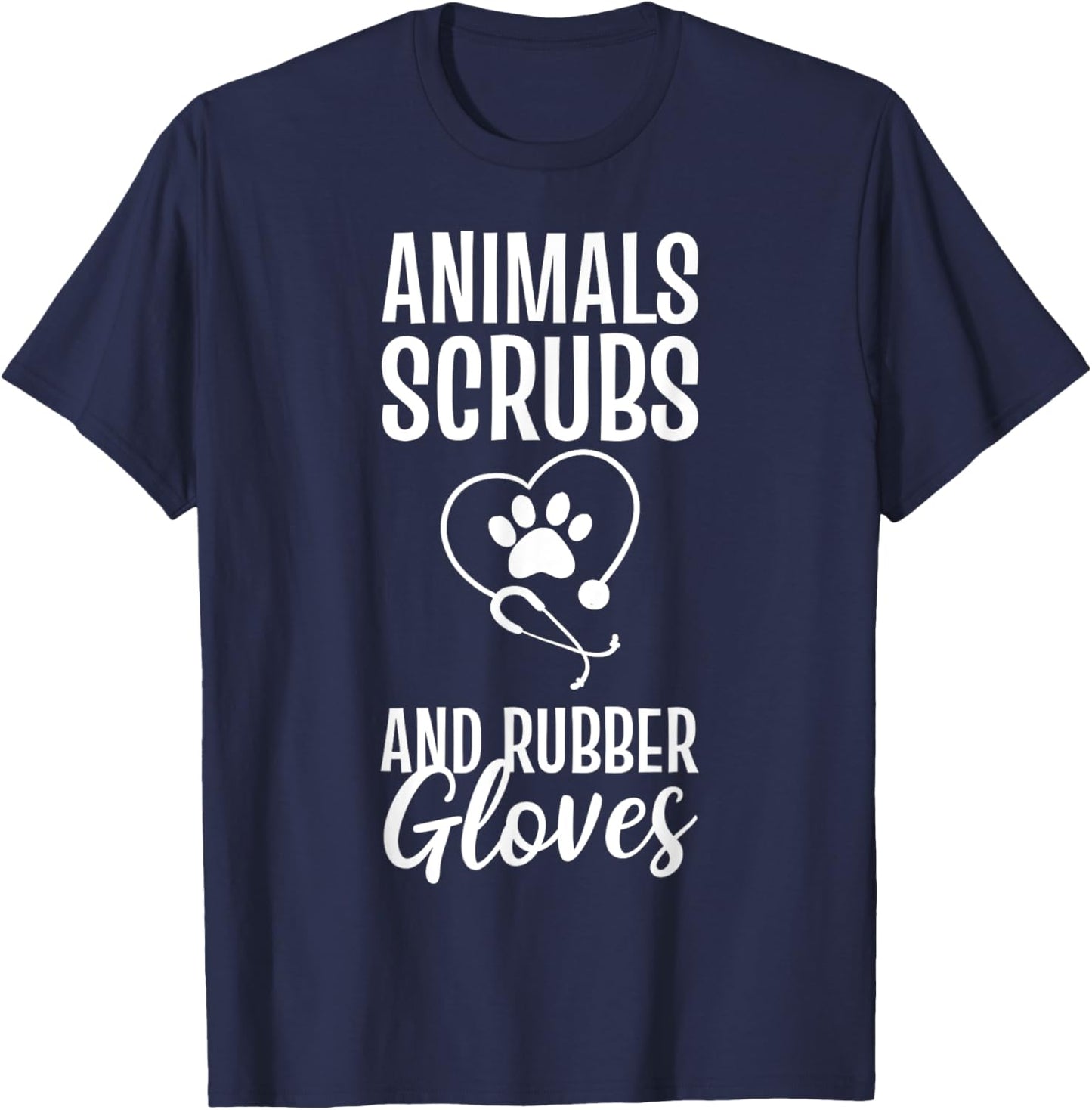 Animals Scrubs And Rubber Gloves Veterinarian T-Shirt - T-Shirt | Navy