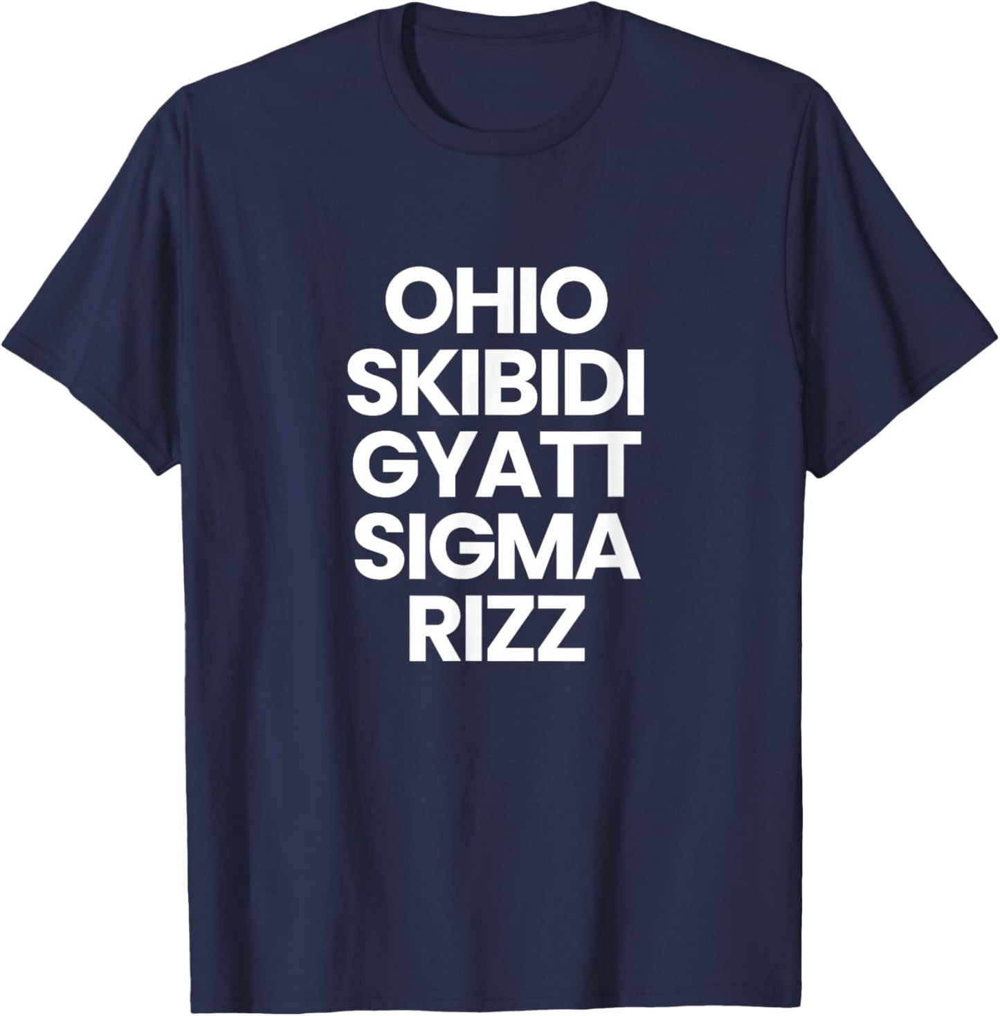 Primotees Ohio Skibidi Gyatt Sigma Rizz T-Shirt - T-Shirt | Navy