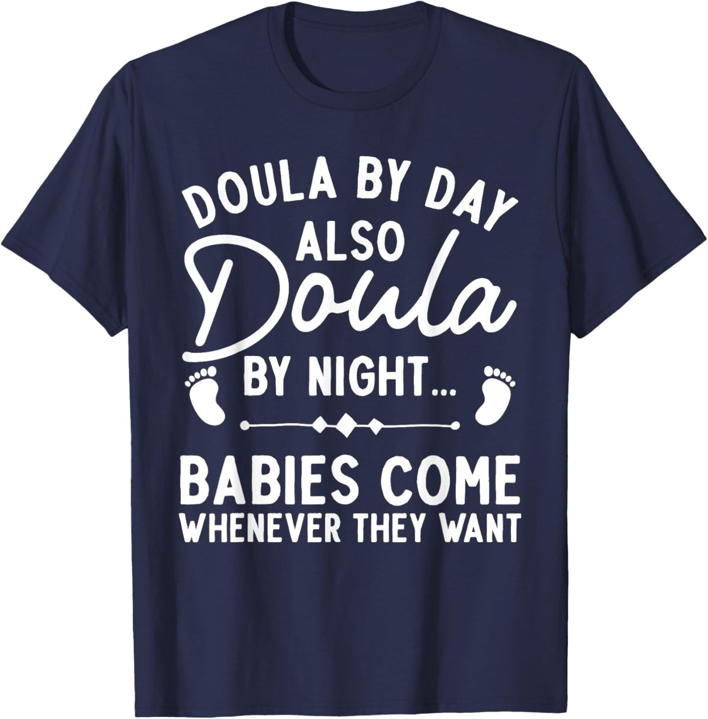 Doula Art Girl Labor & Delivery Birth Worker Doula T-Shirt - T-Shirt | Navy
