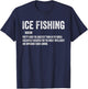 Ice Fishing Women Snow Holes Fishermen -Adults , Black, Small, Short Sleeve, Classic Fit, Polyester 100% T-Shirt - T-Shirt | Navy