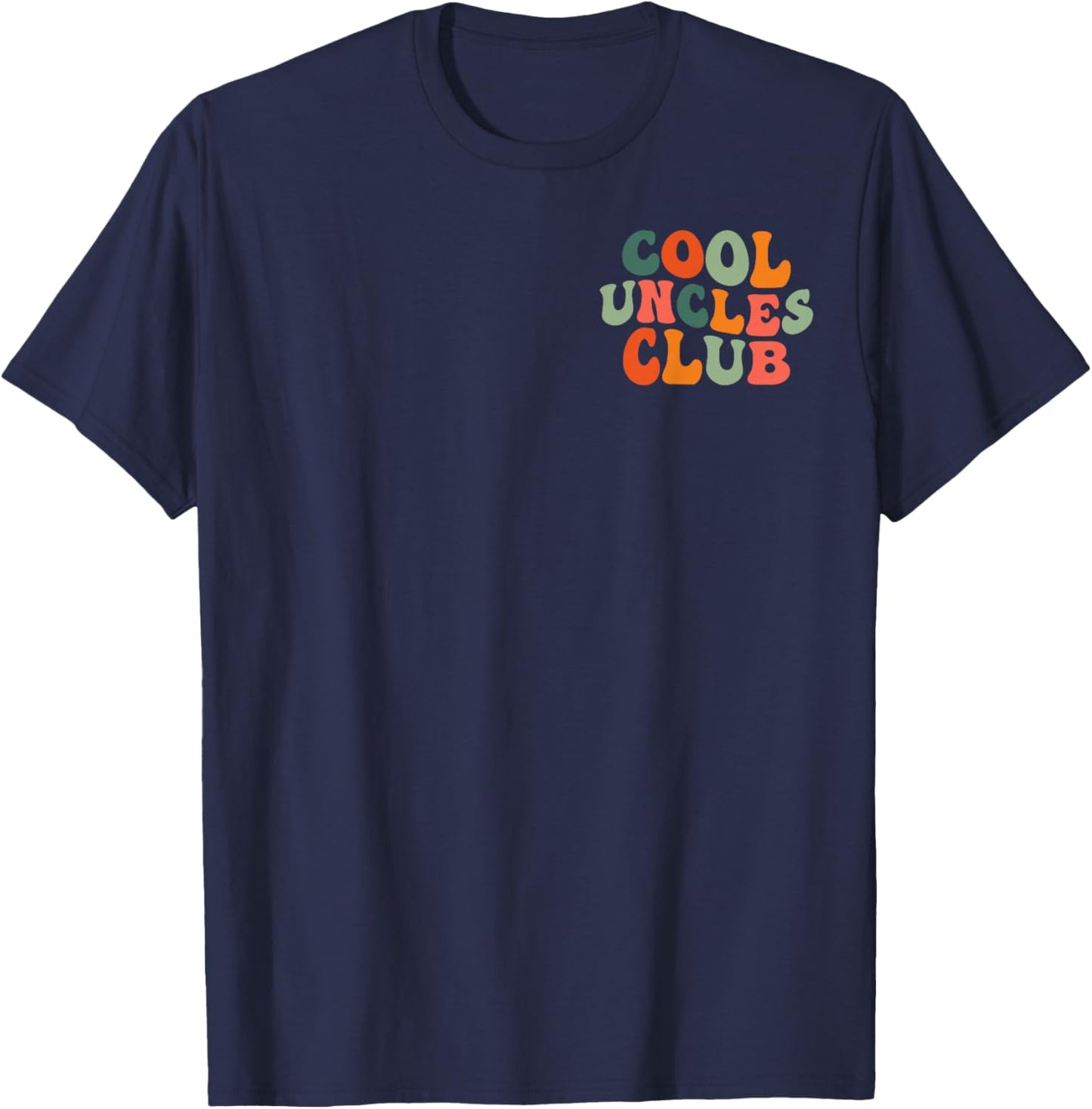 Best Uncle Ever Groovy Cool Uncles Club Father's Day T-Shirt - T-Shirt | Navy