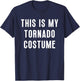 This Is My Tornado Halloween Costume Funny Easy T-Shirt - T-Shirt | Navy