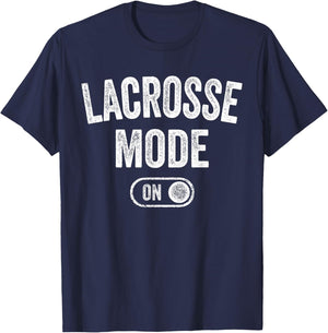 Lacrosse Mode On Funny Lax Player Gift Coach Instructor T-Shirt - T-Shirt | Navy