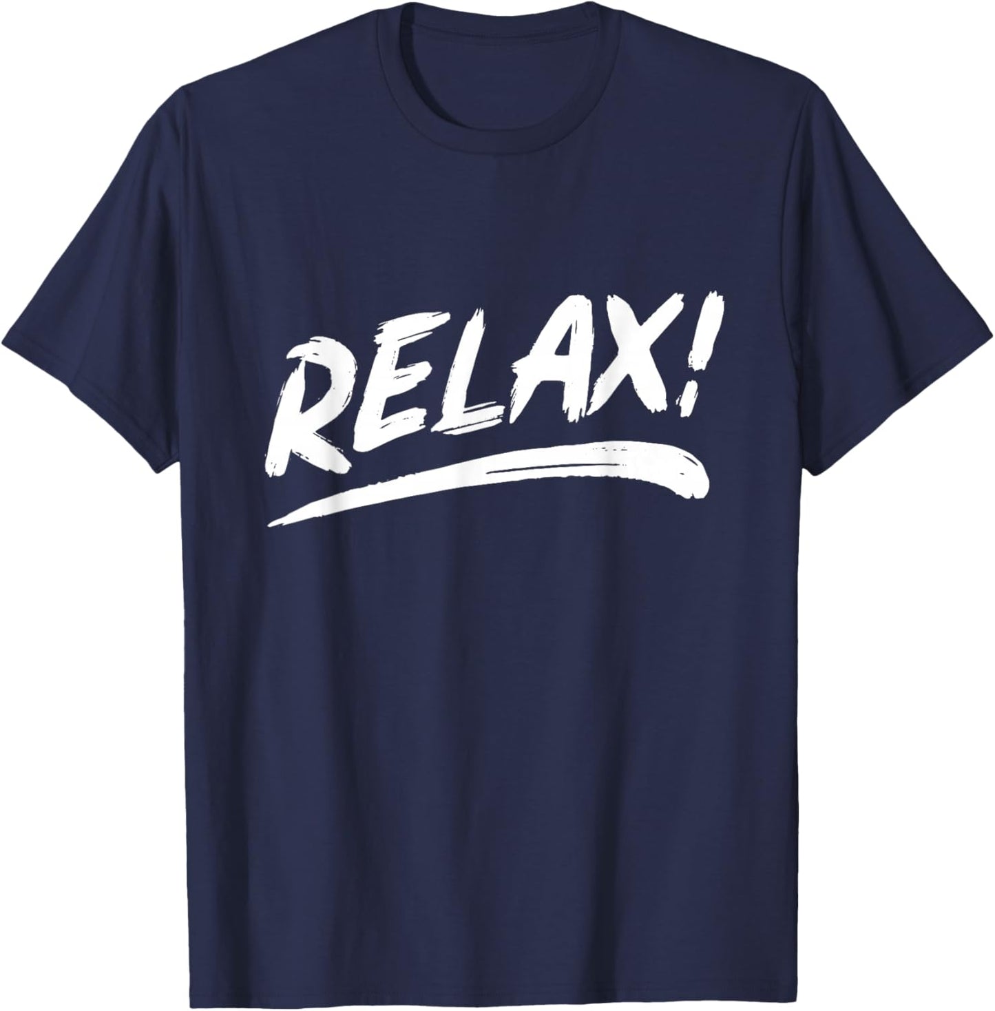 That Says Relax in a Brushstroke Style T-Shirt - T-Shirt | Navy