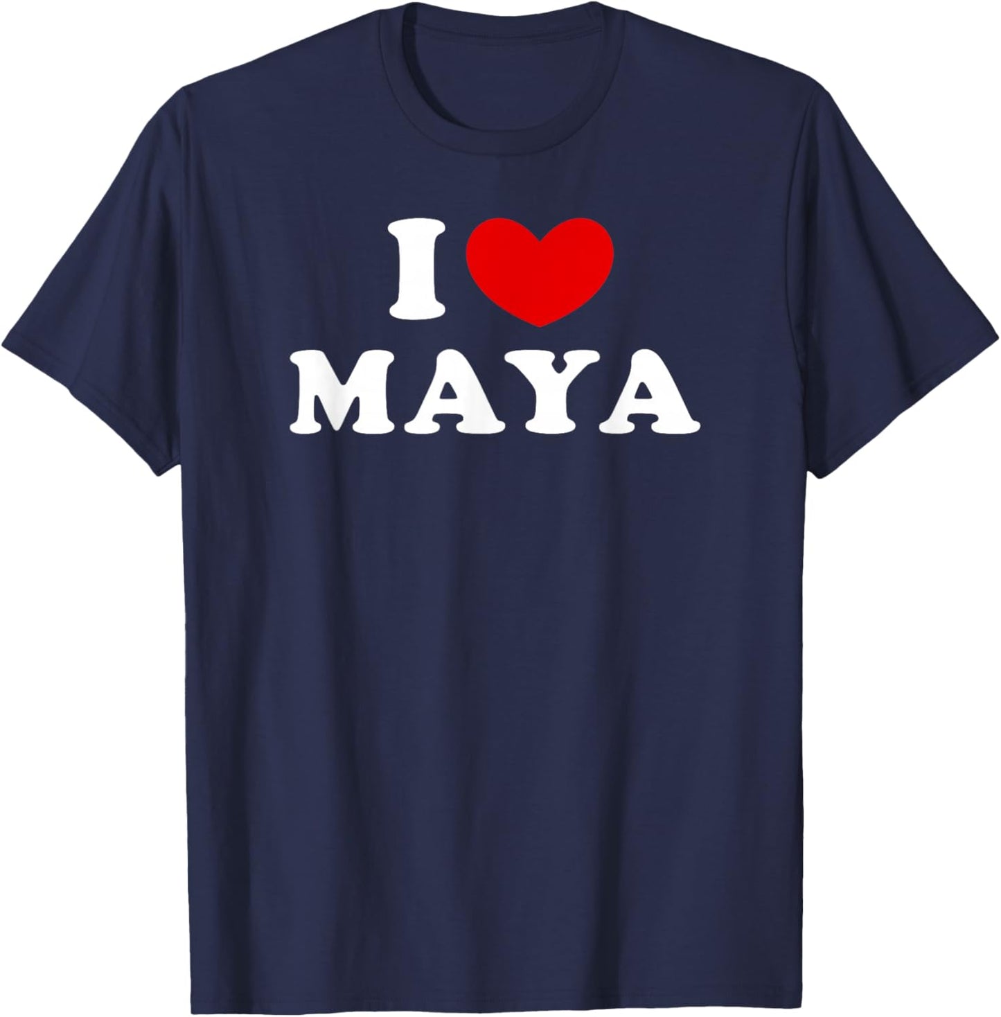 I Love Maya, Ich Liebe Maya T-Shirt - T-Shirt | Navy