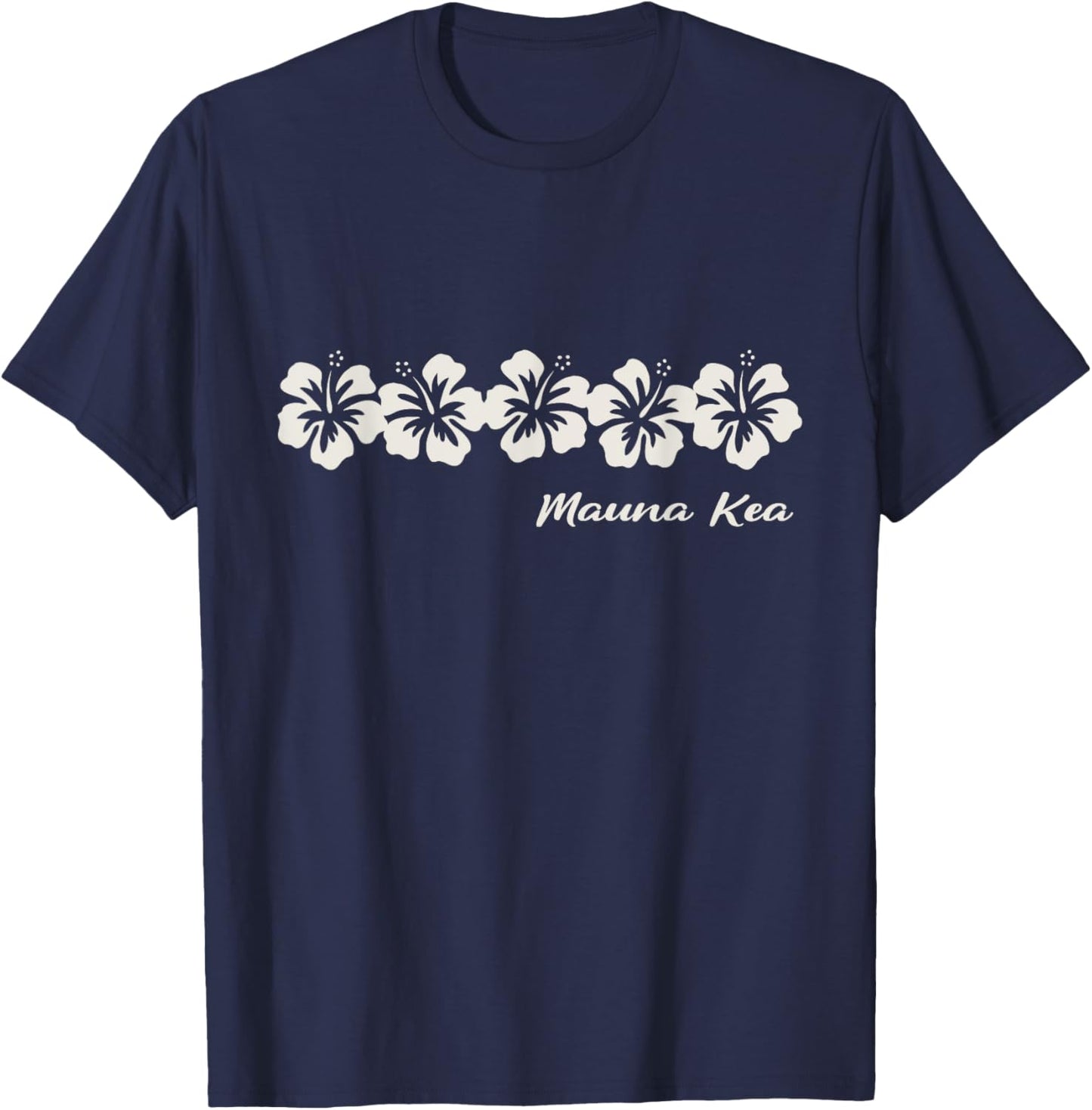 Mauna Kea Big Island Beach Hi Hawaiian Hibiscus Flowers T-Shirt - T-Shirt | Navy