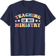 Teaching Is My Ministry T-Shirt - T-Shirt | Navy