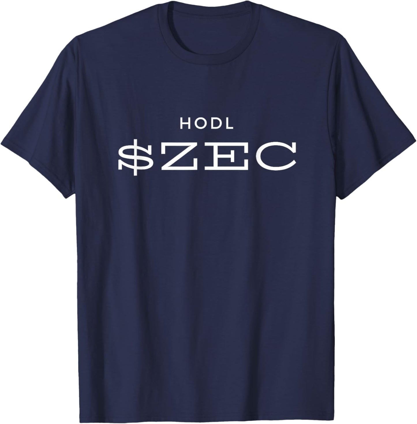 HODL $ZEC ZCash Privacy Coin Cryptocurrency Blockchain ZEC T-Shirt - T-Shirt | Navy