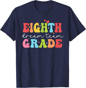 Eighth Grade Dream Team Teacher Students Back To School Men Women Kids T-Shirt - T-Shirt | Navy