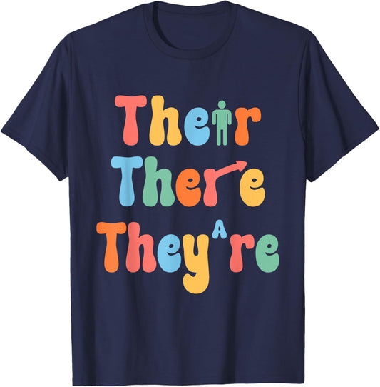 Funny There Their They're English class Grammar Joke Teacher Men Women Kids T-Shirt - T-Shirt | Navy