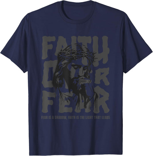Jesus: Believe, The Way, The Truth, Faith over Fear T-Shirt - T-Shirt | Navy