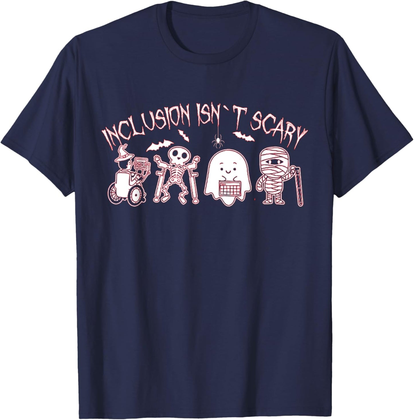Inclusion Isn't Scary Teacher Skeleton Ghost Cute T-Shirt - T-Shirt | Navy