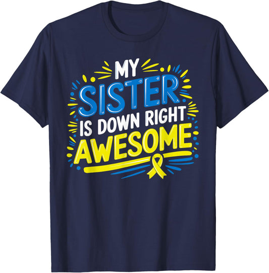 Down Syndrome Sister Shirt Kids Awareness Toddler T-Shirt - T-Shirt | Navy