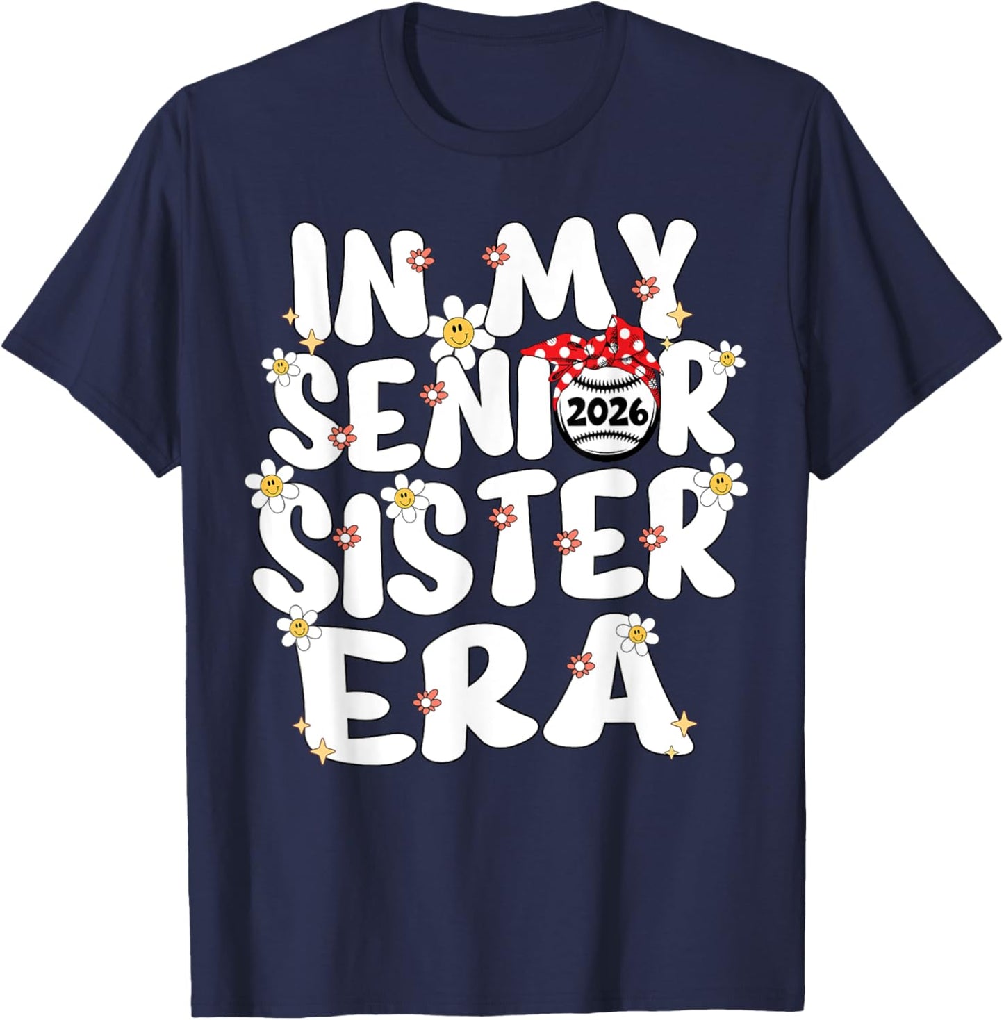In My Senior Sister Era Groovy Baseball Senior Sister 2026 T-Shirt - T-Shirt | Navy