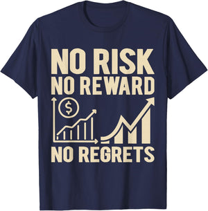 No Risk No Reward No Regrets Inspirational T-Shirt - T-Shirt | Navy
