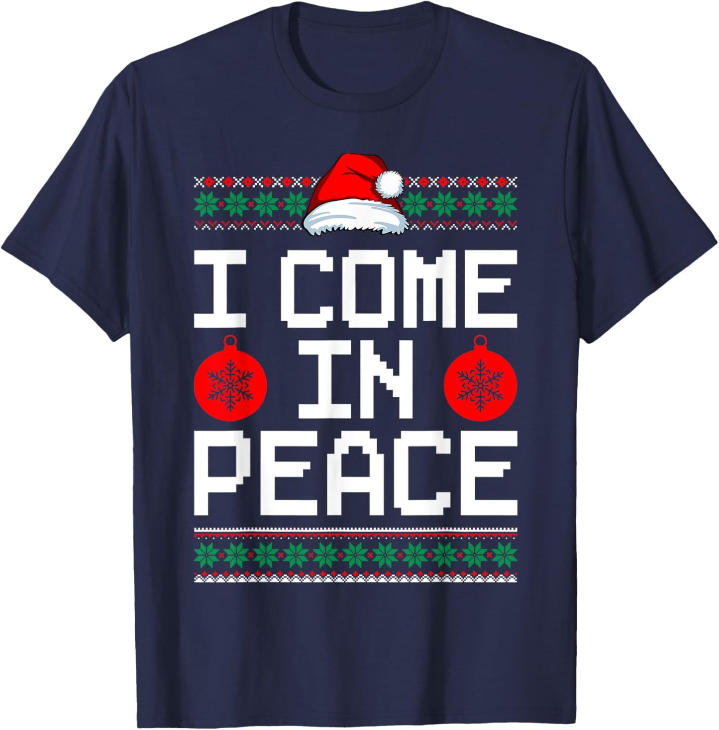 I Come In Peace Matching Couple Ugly Christmas Xmas Sweaters T-Shirt - T-Shirt | Navy