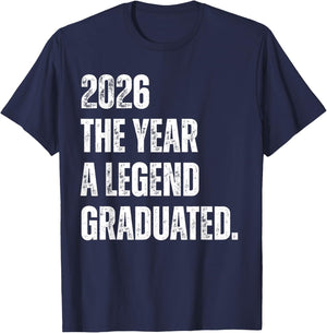 2026 The Year A Legend Graduated Funny Graduation Senior T-Shirt - T-Shirt | Navy