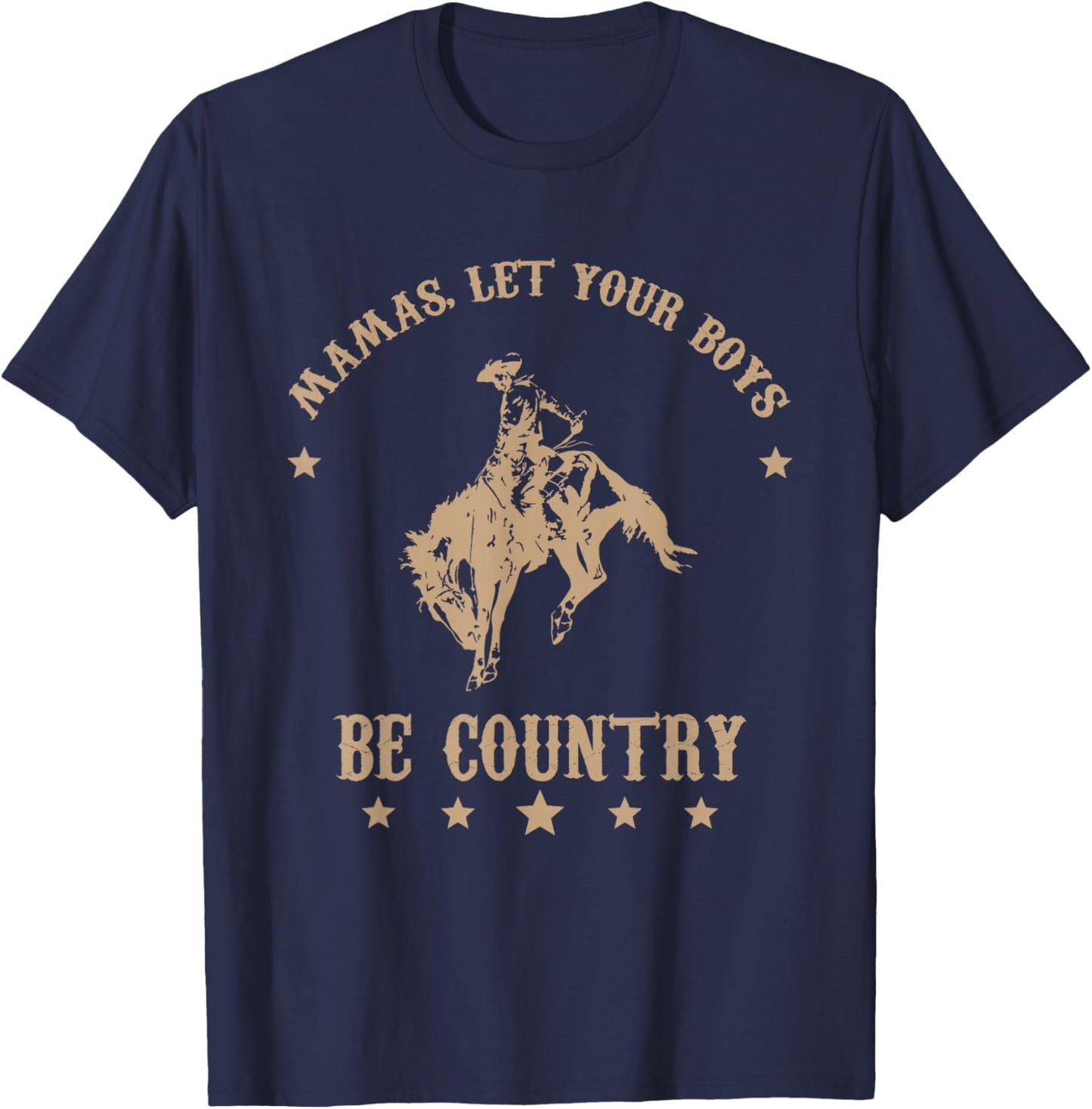 Mamas, Let Your Boys Be Country T-Shirt - T-Shirt | Navy